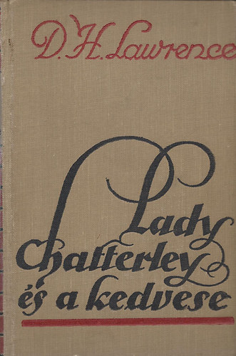 Lawrence D. H. - Lady Chatterley �s a kedvese