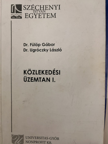 Dr. Ugr�czky L�szl� F�l�p G�bor - K�zleked�si �zemtan I.