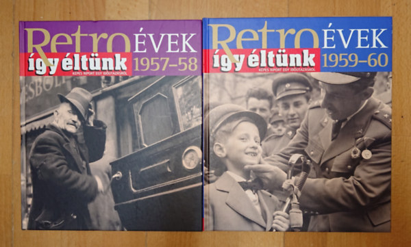2 db Retro évek: Így éltünk 1957-58 + Így életünk 1959-60