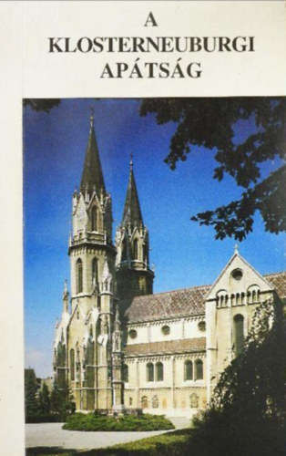 Gottfried Rennhofer - A Klosterneuburgi Ap�ts�g