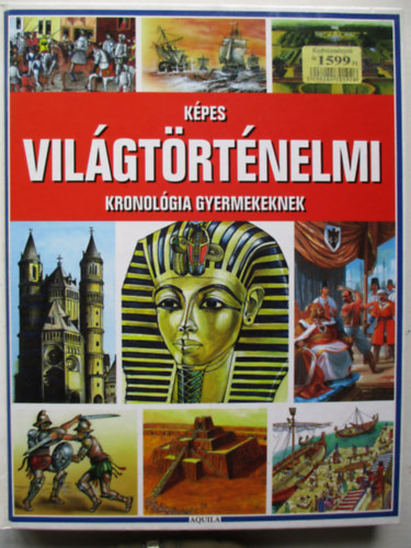 K�pes vil�gt�rt�nelmi kronol�gia gyermekeknek