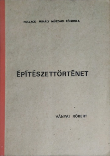 Vnyai Rbert - ptszettrtnet