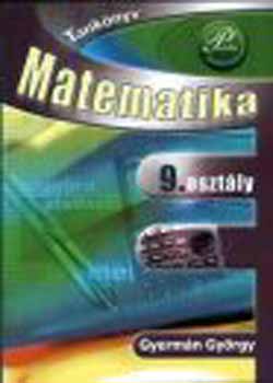 Gyerm�n Gy�rgy - Matematika 9. Tank�nyv