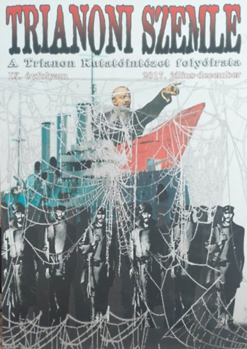 Trianoni szemle - A Trianon Kutat�int�zet foly�irata IX �vf. 2017 (j�lius-december)