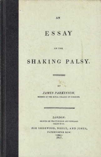 James Parkinson - An Essay on the Shaking Palsy (reprint)