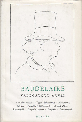 Charles Baudelaire - Baudelaire válogatott művei