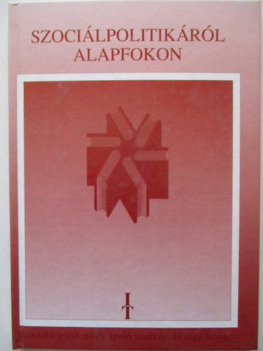 Bartal Anna M�ria - Szoci�lpolitik�r�l alapfokon