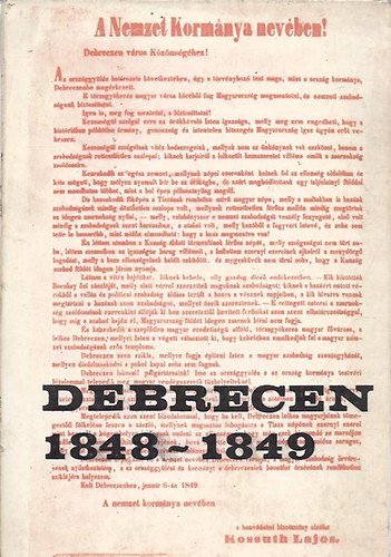 Debrecen 1848-1849 (Esemnyek, dokumentumok, bibliogrfia)