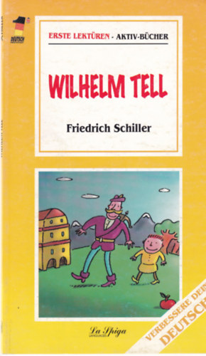 Friedrich Schiller - Wilhelm Tell - Aktiv-Bcher