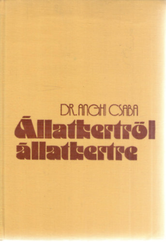 Dr. Anghi Csaba - llatkertrl llatkertre