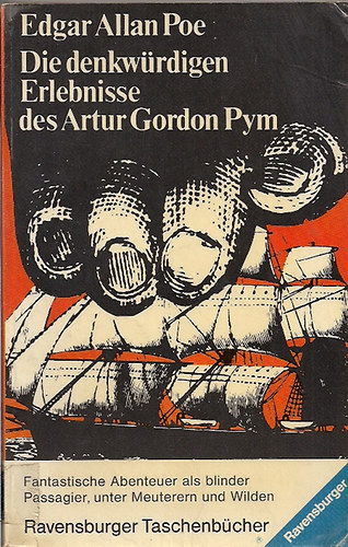 Edgar Allan Poe - Die denkw�rdigen Erlebnisse des Arthur Gordon Pym