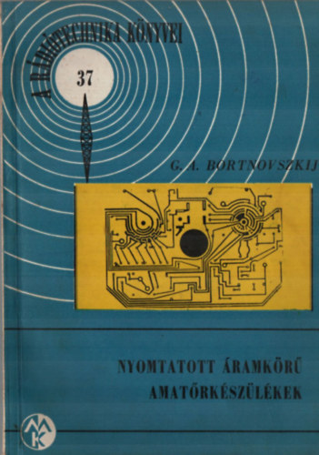G.A. Bortnovszkij - Nyomtatott ramkr amatrkszlkek