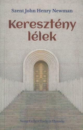 J.H. Newman - A kereszt�ny l�lek