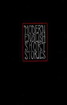 Modern English Short Stories