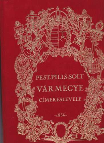 Pest-Pilis-Solt v�rmegye c�mereslevele 1836