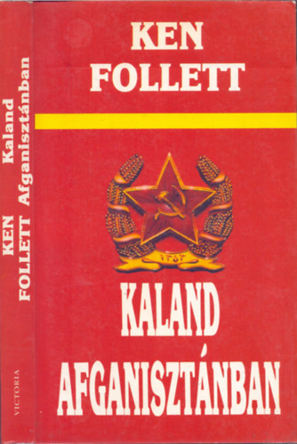 Ken Follett - Kaland Afganisztnban