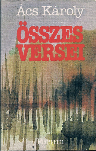 Ács Károly - Ács Károly összes versei