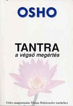 Osho - Tantra: a v�gs� meg�rt�s