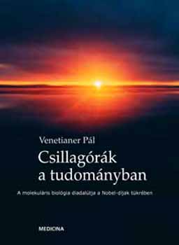 Venetianer Pl - Csillagrk a tudomnyban