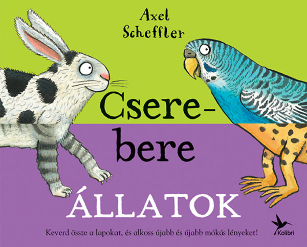 Axel Scheffler - Csere-bere llatok