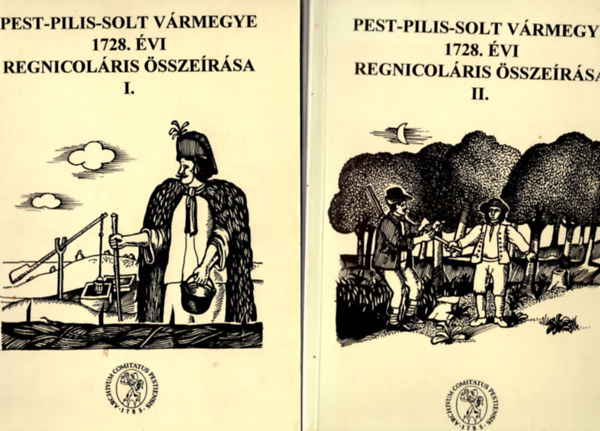 Borosy Andrs - Pest-Pilis-Solt vrmegye 1728.vi regnicolris sszersa I-II.