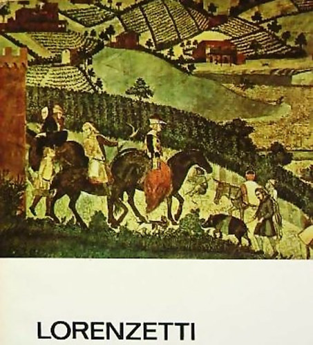 Prokopp M�ria - Lorenzetti (A m�v�szet kisk�nyvt�ra)