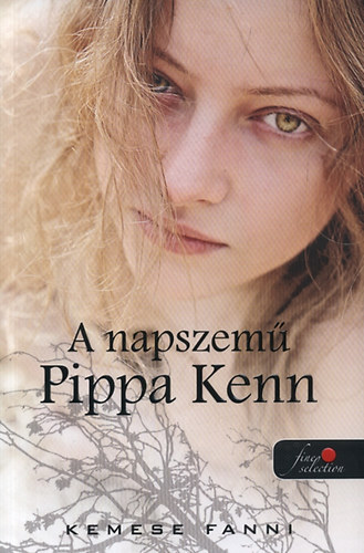 Kemese Fanni - A napszem� Pippa Kenn