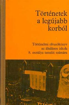 Dürr Béla- Nagy Erzsébet - Történetek a legújabb korból