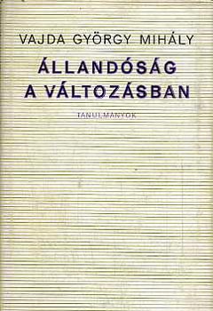 Vajda György Mihály - Állandóság a változásban