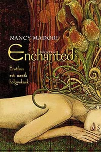 Madore, Nancy - Enchanted - Megigézve