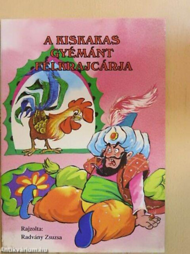 Radvny Zsuzsa - A kiskakas gymnt flkrajcrja