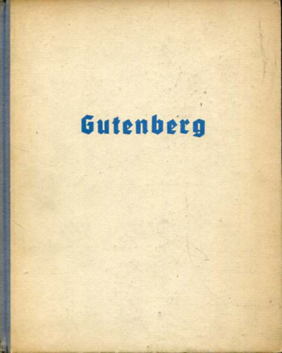 Fitz Jzsef - Gutenberg (Hungria knyvek 7.)