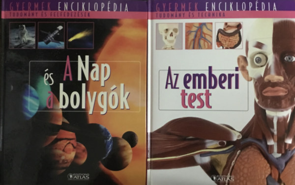 Az emberi test + A nap s a bolygk (Tudomny s technika - Gyermek enciklopdia)