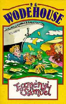 Pelham Grenville Wodehouse - Eszm�nyi S�muel