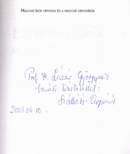 Szllsi rpd - Magyar rk orvosai s a magyar orvosrk (dediklt)