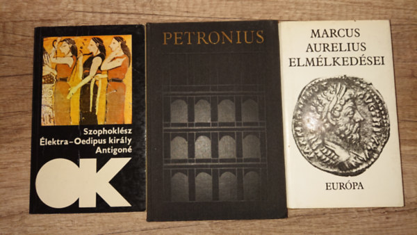 Marcus Aurelius, Petronius Szophoklsz - 3 ktet, 5 klasszikus kori m: Elektra-Oedipus kirly-Antigon, Satyricon, Marcus Aurelius elmlkedsei