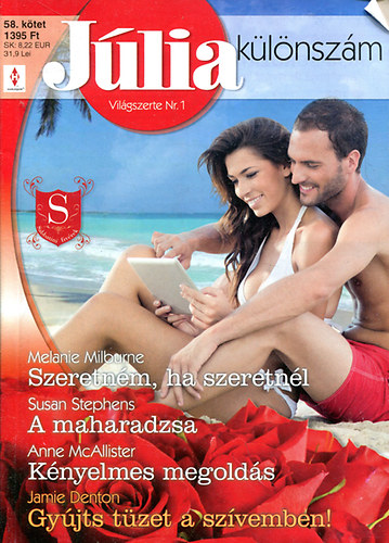 Júlia különszám 2013. (Szeretném, ha szeretnél-A maharadzsa-kényelmes megoldás-Gyújts tüzet....)
