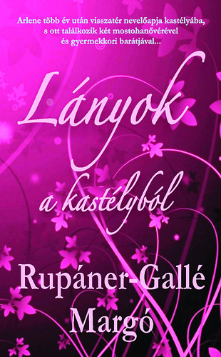 Rupner-Gall Marg - Lnyok a kastlybl