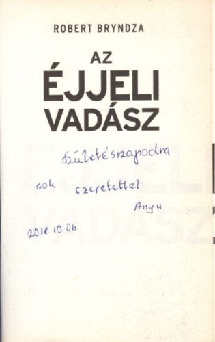 Robert Bryndza - Az jjeli vadsz