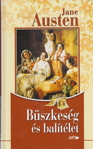 Jane Austen - Bszkesg s baltlet