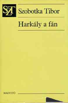 Szobotka Tibor - Harkály a fán