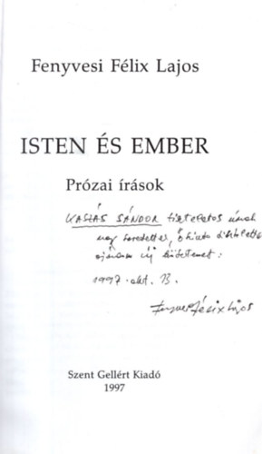 Fenyvesi F�lix Lajos - Isten �s ember - dedik�lt