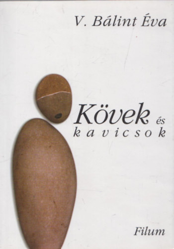 V. Blint va - Kvek s kavicsok (dediklt)