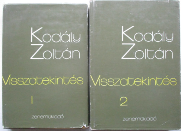 Kod�ly Zolt�n - Visszatekint�s I-II.