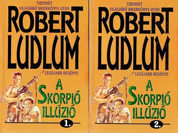 Robert Ludlum - A skorpi illzi I-II.