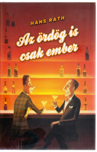 Hans Rath - Az ördög is csak ember