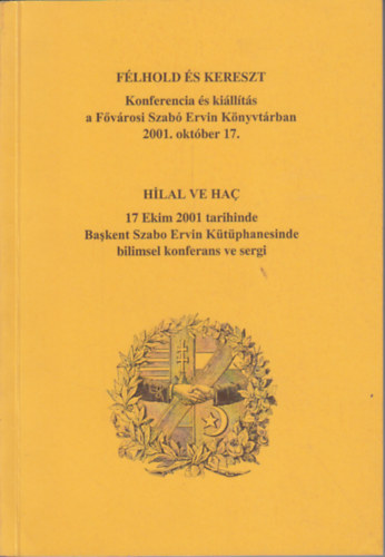 Trr Tams - Flhold s kereszt: Konferenciakillts a Fvrosi Szab Ervin Knyvtrban 2001. oktber 17.