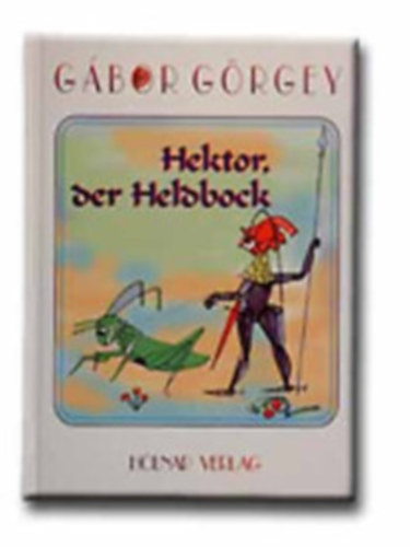 G�rgey G. - Hektor, Der Heldbock (A H�s Cinc�r)
