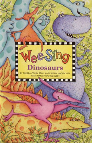 Susan Hagen Nipp, Nancy Spence Klein Pamela Conn Beall - Wee Sing Dinosaurus