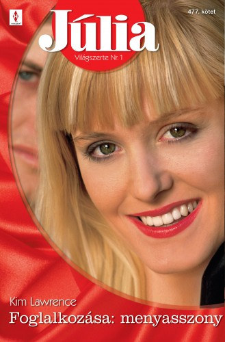 Kim Lawrence - J�lia 477. (Foglalkoz�sa: menyasszony)